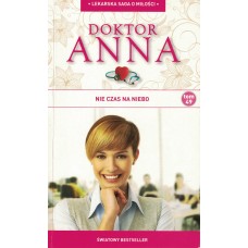 Nie czas na niebo (Doktor Anna, tom 49)